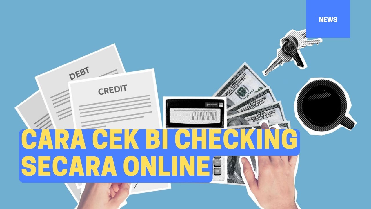 Cara Cek BI Checking Via Online Untuk Mengetahui Skor Kredit - YouTube