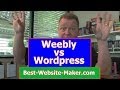 Weebly vs Wordpress - My Honest Opinion For Best Website Maker