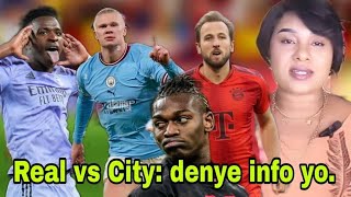 Real vs City: chans toulede ekip yo. Milan Ac éliminé. Bayern kalifye. aktyalite jounen an.