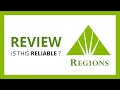 REGIONS BANK : Test & Review in 2024 (Is this bank reliable ?)