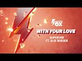 supersaw ft. alix robson with your love official audio electric fox