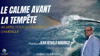 Le Calme Avant la Tempete: Un Avertissement pour les Chretiens | Pasteur JR Maurice | Espoir TV