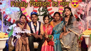 Finally বিয়াখন হৈ গল 😍 | part 2 | Assamese biya video | karan sk tv