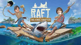 イカダで３人漂流日記【RAFT】#１日目