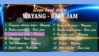 #the best of Wayang VS Base jam