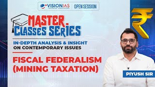 Fiscal  Federalism (Mining Taxation)