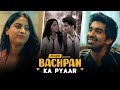 Bachpan Ka Pyaar | Alright Couple Series | Alright Shots