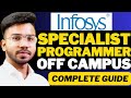 Infosys Off Campus Hiring 2025 Batch Specialist Programmer🔥| 9.5 LPA Package | Complete Guide