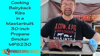 Smoking Babyback Ribs in a Masterbuilt 30-inch Propane Smoker MPS230