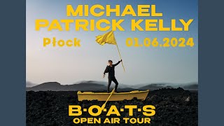 Michael Patrick Kelly - Płock 01.06.2024 - Full Concert