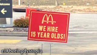 r/ABoringDystopia | we hire 15 year olds!