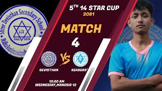 READERS' PUBLIC  Vs DEVISTHAN Ma.Vi. |Match4| 5th 14 Star Cup 2081|