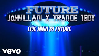 Trance 1GOV, Jahvillani - Future (Official Animation)