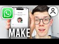 How To Make WhatsApp Account - Full Guide