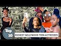 NETWORTH of 10 Richest Popular TEEN actresses.