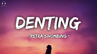 Download Mp3 Petra Sihombing - Denting (Lirik Lagu)