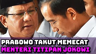 Prabowo Takut Memecat Menteri Titipan Jokowi, ASG Sudah Bagi2 Cuan