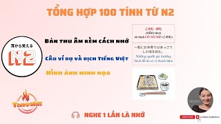 15 PHÚT NHỚ 100 TÍNH TỪ N2