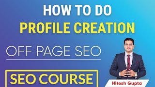 How to Do Profile Creation in SEO | Profile Creation Sites for SEO | What is Profile Creation in SEO