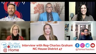 Tar Heel Teachers at Home: Interview with Representative Charles Graham (NC House District 47)