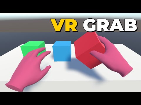 Grasping objects in VR with Unity – Grasping/simple interactive objects – XR Interaction Toolkit