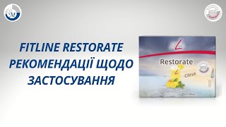 FITLINE RESTORATE РЕКОМЕНДАЦІЇ ЩОДО ЗАСТОСУВАННЯ