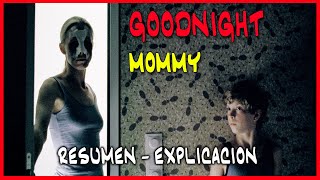 Dulces sueños Mamá| Goodnight Mommy (Resumen)/ FINAL EXPLICADO