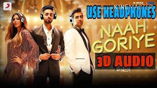 3d- naah goriye|hardy sandhu| aayushmann khurrana| 3D LIMITED