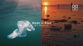 Made in Blue by ROBUR - Process - SEAQUAL INITIATIVE