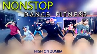NonStop Dance Fitness || High On zumba || Easy and effective