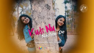 Kudi Nu Nachne D| women's day Special | 2021 | Angrezi Medium | Female version |Ashwini Vocals