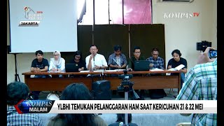 YLBHI Temukan Pelanggaran HAM Saat Kericuhan 21 \u0026 22 Mei