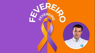 Campanha Fevereiro Roxo e Laranja