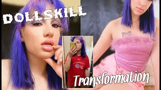 DOLLSKILL Transformation