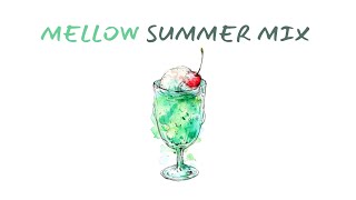 【Japanese Hip Hop / Current City Pop】MELLOW SUMMER MIX ［#Chill #作業用BGM］