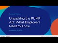 Unpacking the PUMP Act: What Employers Need to Know