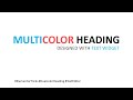 Multicolor Heading designed with Text Editor Widget | Elementor Tricks