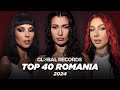 Top 40 Romania ❤️💛💙  Global Most Popular Songs 2024