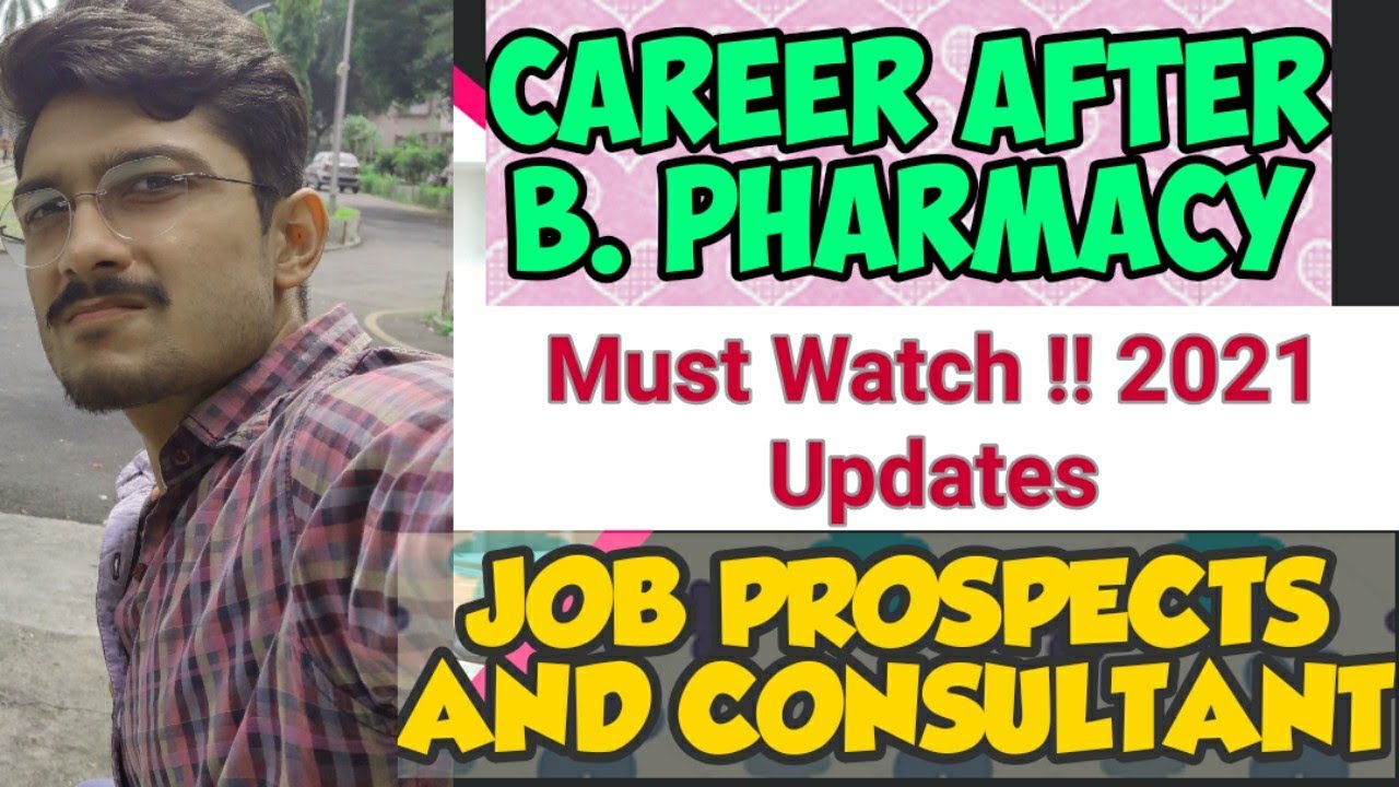 Careers After B.Pharmacy In Pharmaceutical Industry ! 2022 UPDATES ...