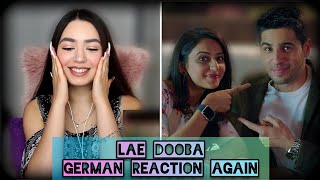 GERMAN REACTION AGAIN | Lae Dooba Video | Aiyaary | Sidharth Malhotra, Rakul Preet | Sunidhi Chauhan