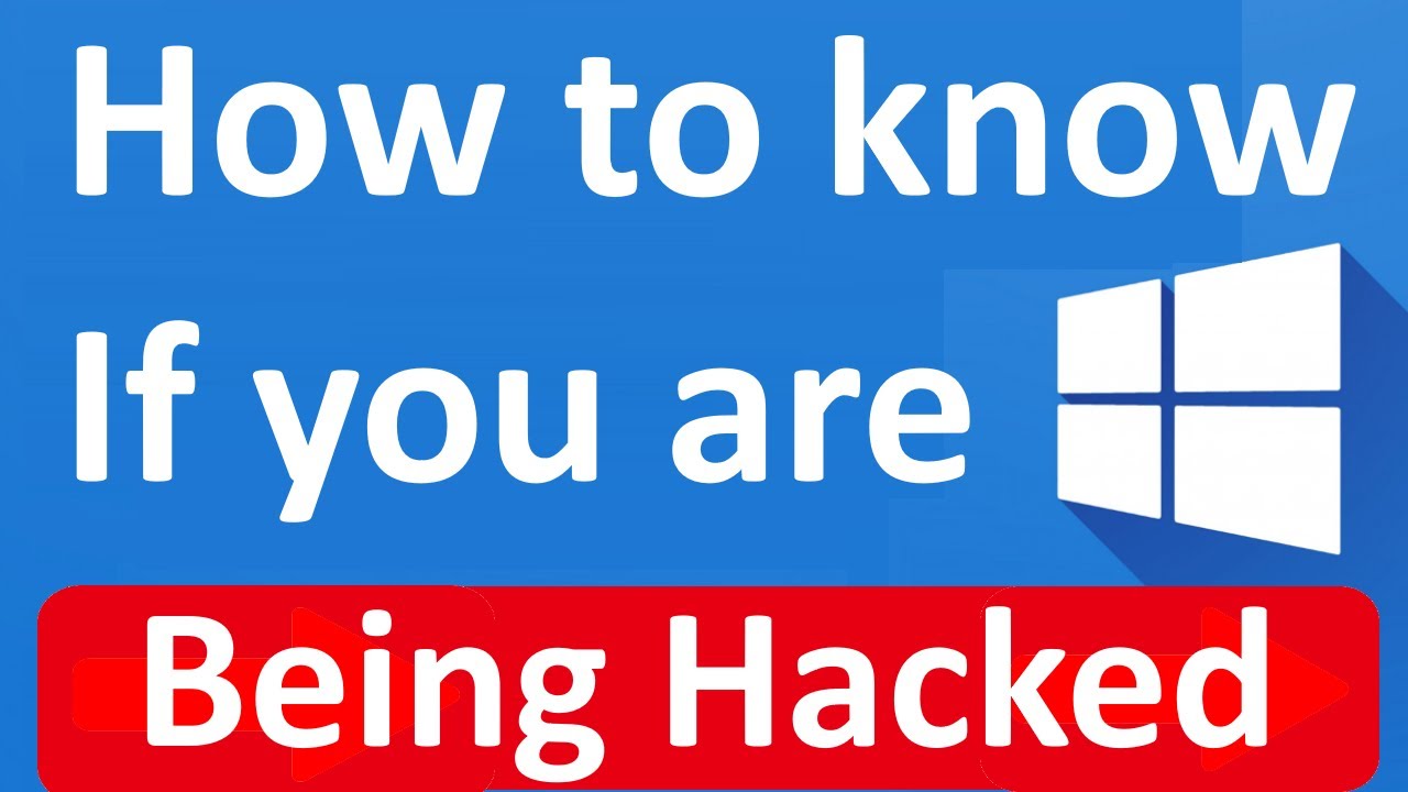 How To Tell If Your Windows 10 Or 11 Computer Has Been Hacked - YouTube