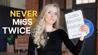 Tiny Changes, Remarkable Results ~ Atomic Habits by James Clear