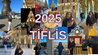 Taptaze Tiflis Vlogu! 2025 Yılbaşı Kutlamaları! Mekan Önerisi!