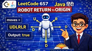 LeetCode 657 Robot Return to Origin | Java Solution in Hindi | Easy String Problem