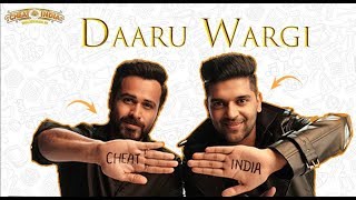 Daaru Wargi Video Song Breakdown | Cheat India | Guru Randhawa and Emraan Hashmi Latest Song