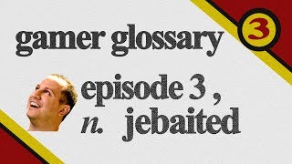 Jebaited | Gamer Glossary