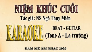 NIỆM KHÚC CUỐI I Ngô Thụy Miên I Karaoke Guitar