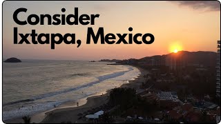 Exploring Ixtapa, Mexico