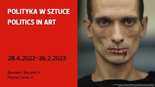 „Polityka w sztuce” | 'Politics in Art' | PL, ENG, PJM