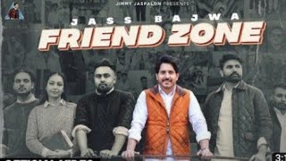 Jass bajwa: friend zone (video) Mandeep mavi | Letest punjabi songs 2023